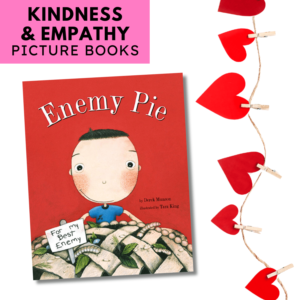 Enemy Pie by Derek Munson, a kindness picture book for teaching conflict resolution and friendship skills.