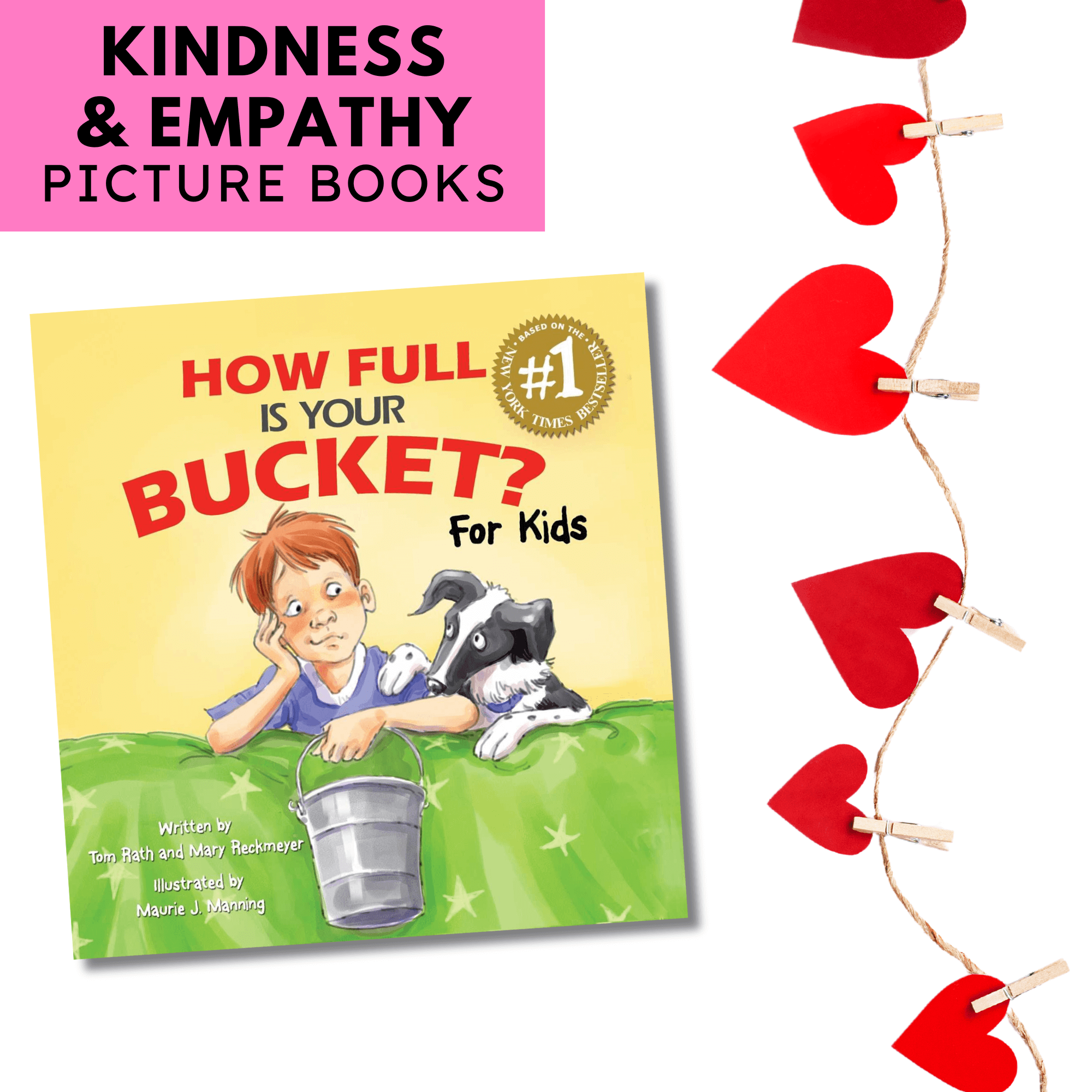 How Full Is Your Bucket? For Kids by Tom Rath and Mary Reckmeyer, a kindness book for children focusing on positivity and emotional well-being.