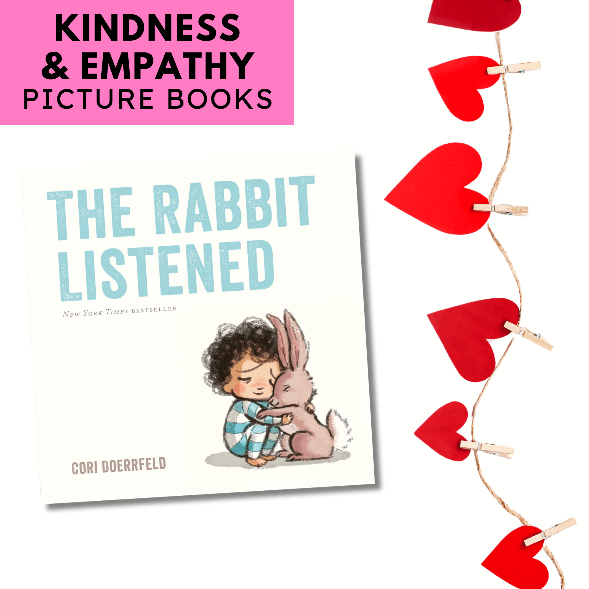 The Rabbit Listened by Cori Doerrfeld, a touching children's book about kindness, empathy, and the power of listening.