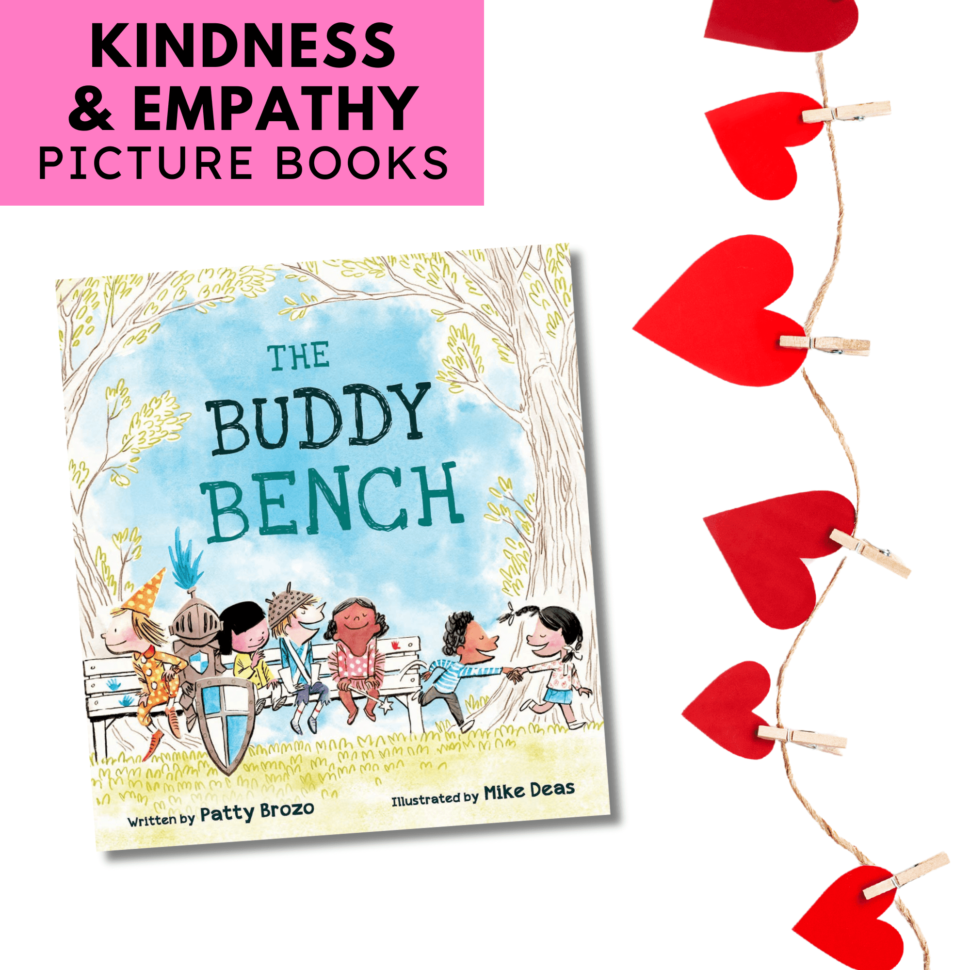 The Buddy Bench by Patty Brozo, a heartwarming book to teach children about inclusion, friendship, and kindness at school.