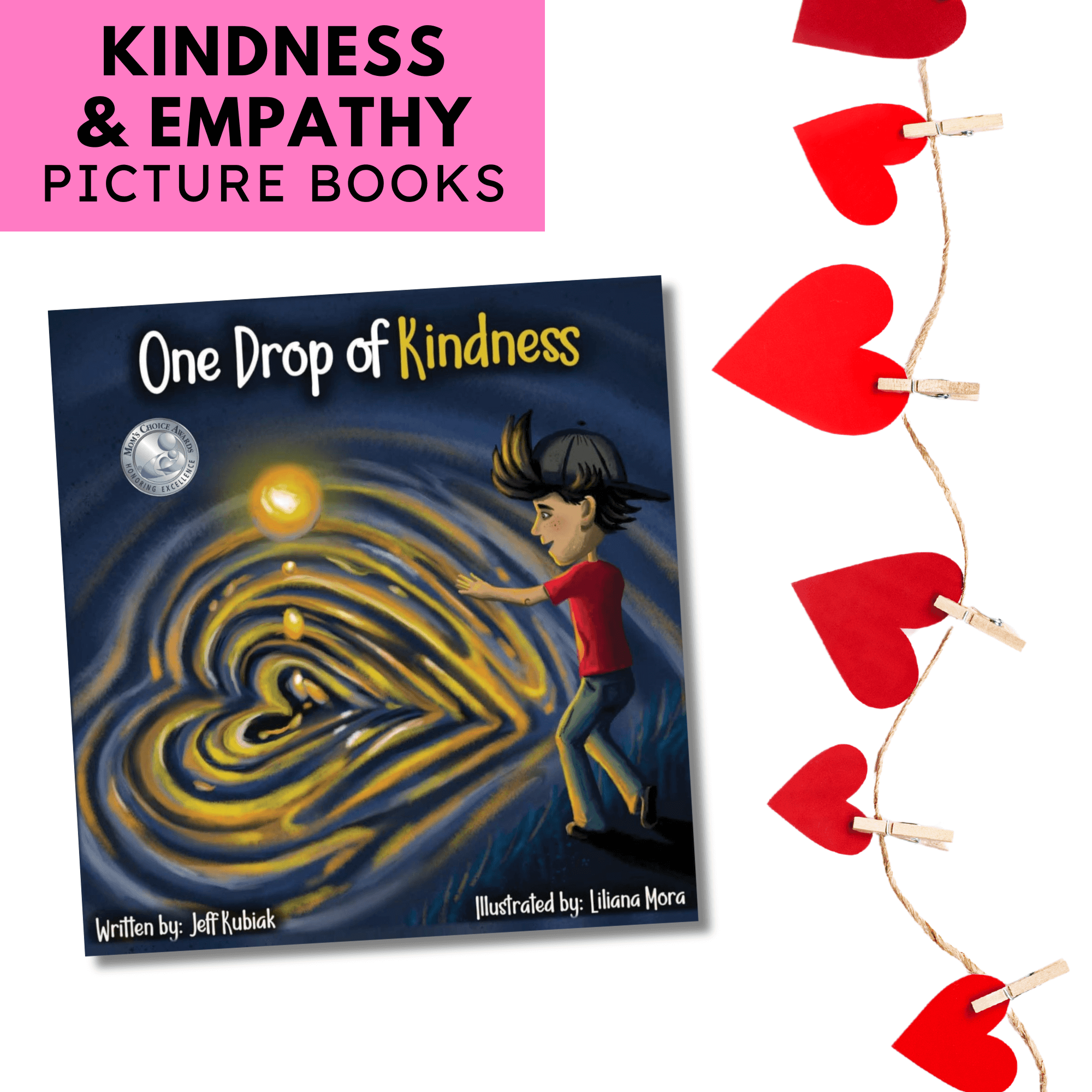 One Drop of Kindness by Jeff Kubiak, a beautifully illustrated picture book teaching children the impact of small acts of kindness.